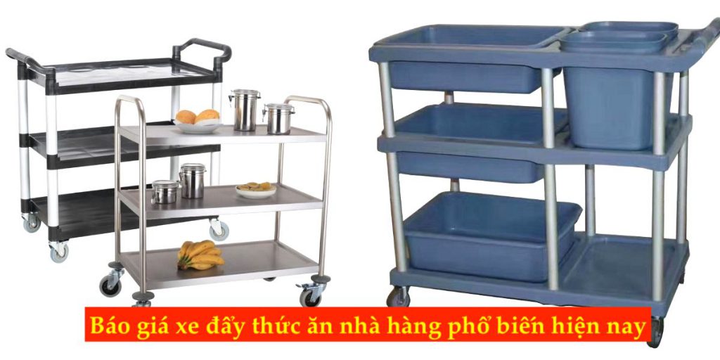 Báo giá xe đẩy thức ăn nhà hàng phổ biến hiện nay